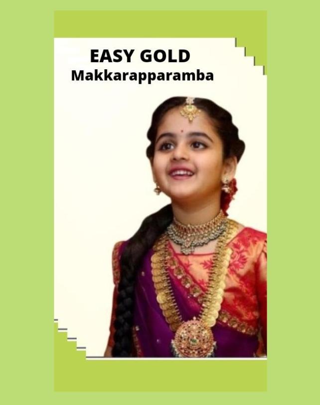 EASY GOLD MAKKARAPARAMBA